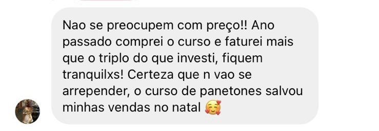 Aluna conta que faturou mais que o triplo do que investiu e que o curso salvou as vendas do Natal